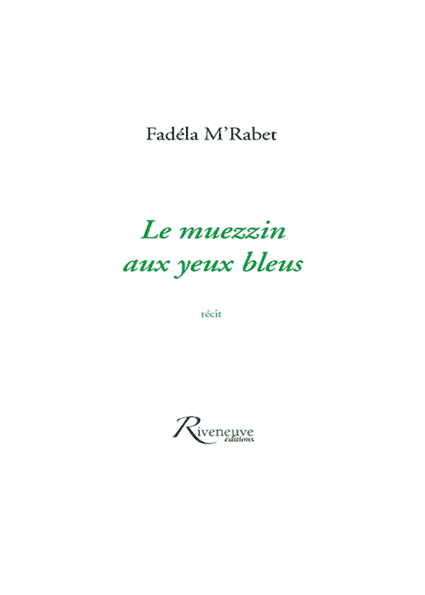 image : /upload/Annee 2025/Un soir, un livre/UnSoir25_M_Rabet_muezzin_Couv.jpg